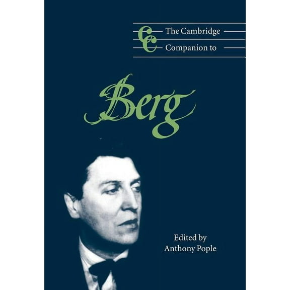 Cambridge Companions to Music The Cambridge Companion to Berg, (Paperback)