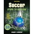 thumbnail image 1 of Pre-Owned Soccer: Steps to Success (Paperback) 1450435424 9781450435420, 1 of 1