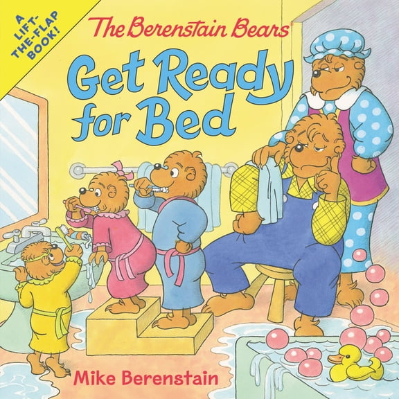 Berenstain Bears The Berenstain Bears Get Ready for Bed, Book 137, (Paperback)