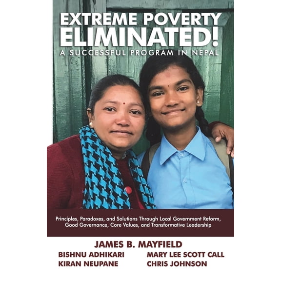 Extreme Poverty Eliminated: A Successful Program in Nepal