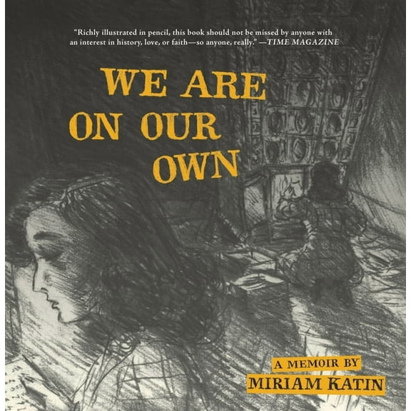 We Are on Our Own: A Memoir, (Paperback)