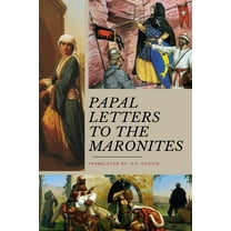 Papal Letters to the Maronites, (Paperback)