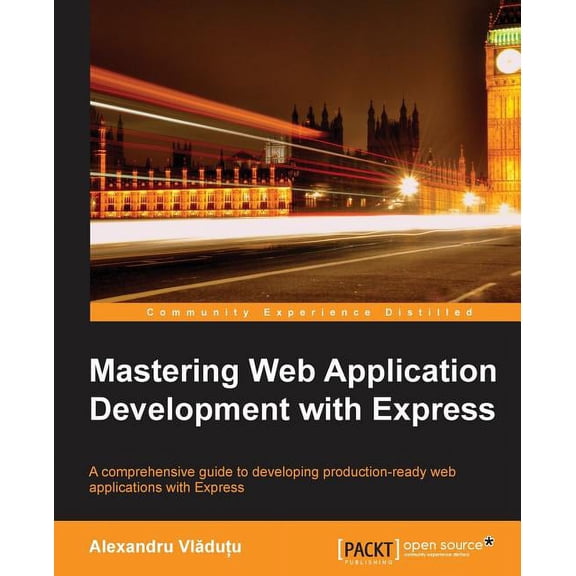 Mastering Web Application Development with Express, (Paperback)