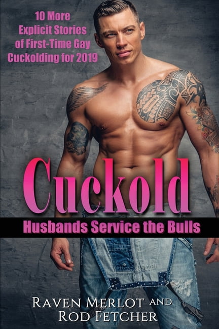 Cuckold Husbands Service The Bulls S