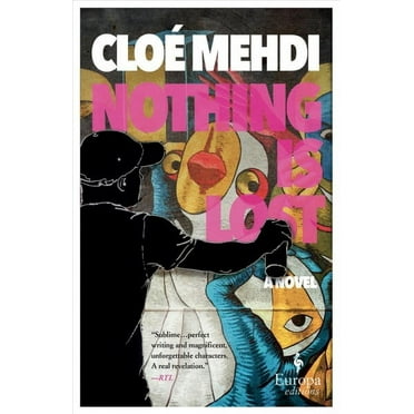 Nothing Is Lost (Paperback) by Cloé Medhi, Howard Curtis