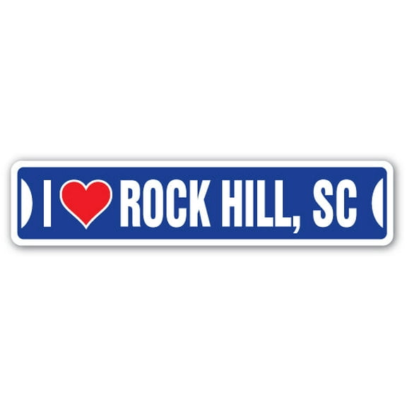 I LOVE ROCK HILL SOUTH CAROLINA Street Sign sc city state us wall road décor gift