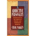 thumbnail image 2 of The Addictive Personality: Understanding the Addictive Process and Compulsive Behavior, 2 of 2