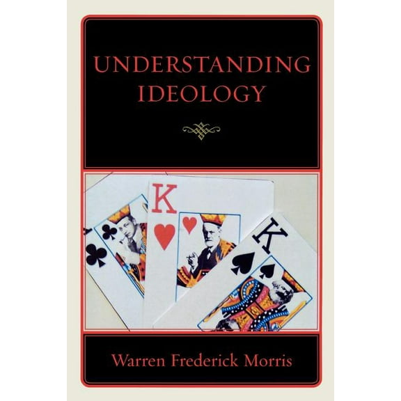 Understanding Ideology, (Paperback)