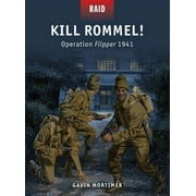 Raid: Kill Rommel! Operation Flipper 1941