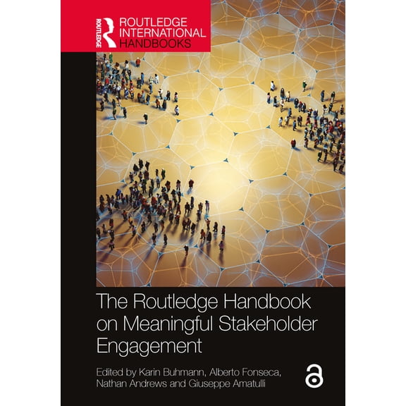 Routledge International Handbooks The Routledge Handbook on Meaningful Stakeholder Engagement, (Hardcover)