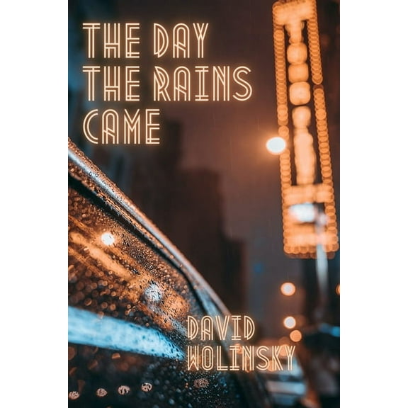 The Day The Rains Came (Paperback)