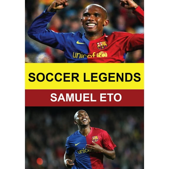 Soccer Legends: Samuel Eto