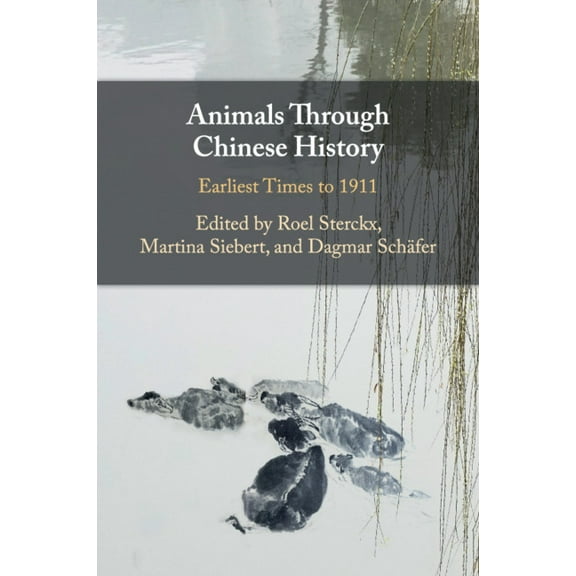 Animals through Chinese History, (Paperback)