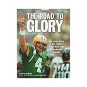 The Road to Glory: The Inside Story of the Packers' Super Bowl Xxxi Championship Season