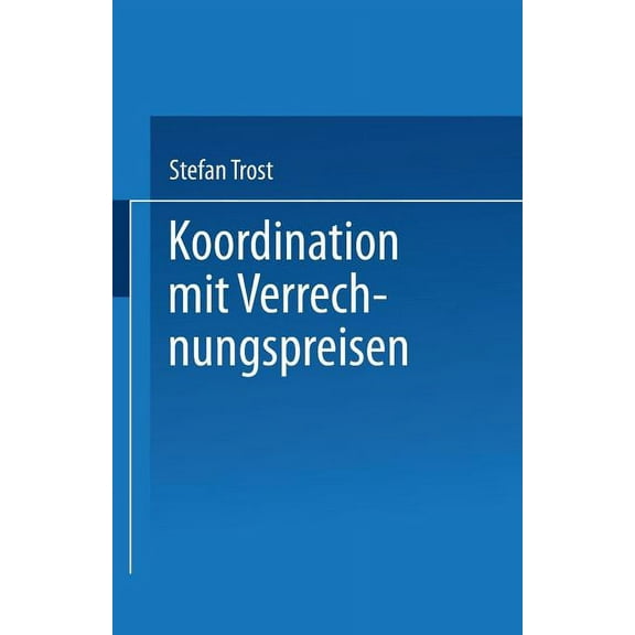 Koordination Mit Verrechnungspreisen, (Paperback)