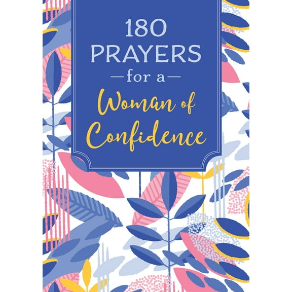 180 Prayers for a Woman of Confidence (Paperback)