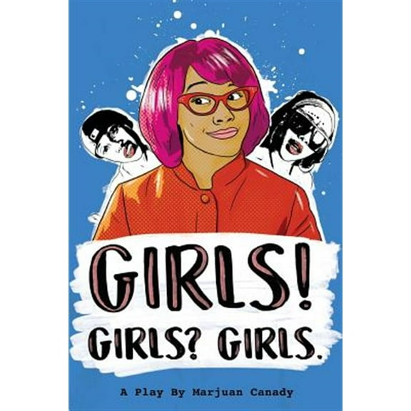 Girls! Girls? Girls. (Paperback)
