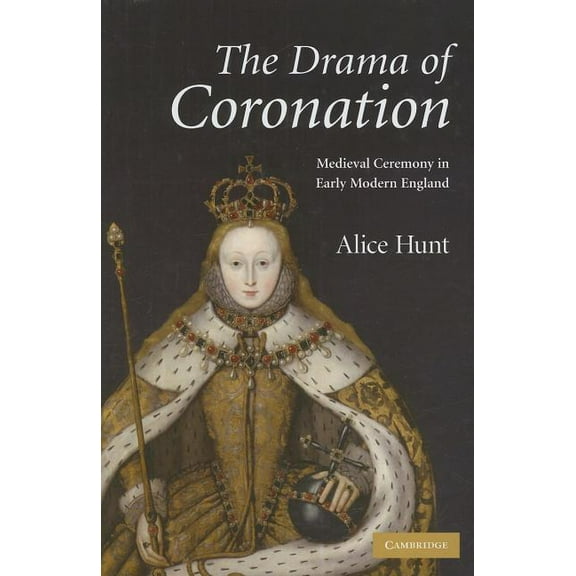 The Drama of Coronation, (Hardcover)