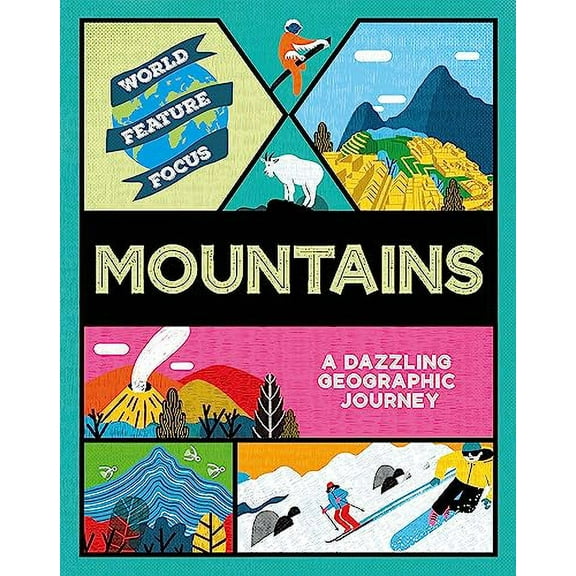 World Feature Focus: Mountains