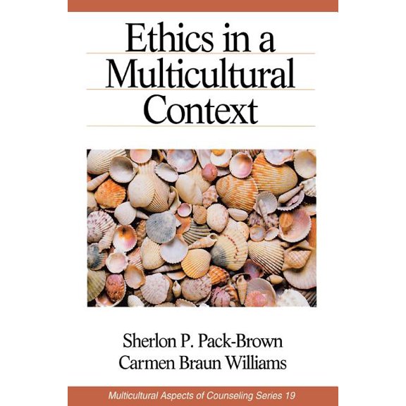 Multicultural Aspects of Counseling Ethics in a Multicultural Context, (Paperback)