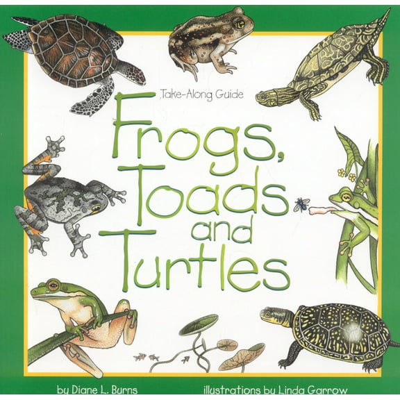 Pre-Owned Frogs, Toads & Turtles (Paperback) 1559715936 9781559715935