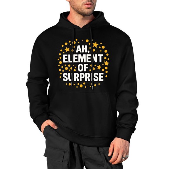 Ah The Element Of Surprise Men's Cotton Hoodie - Hooded Sweatshirt for Men Small