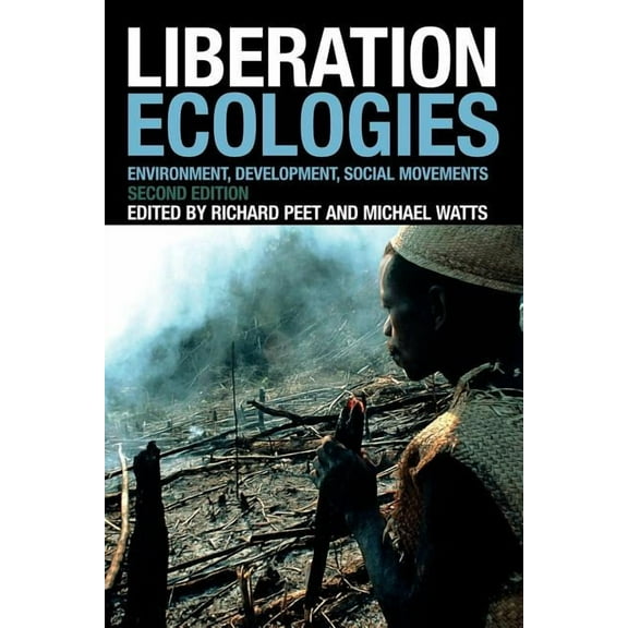 Liberation Ecologies, (Paperback)