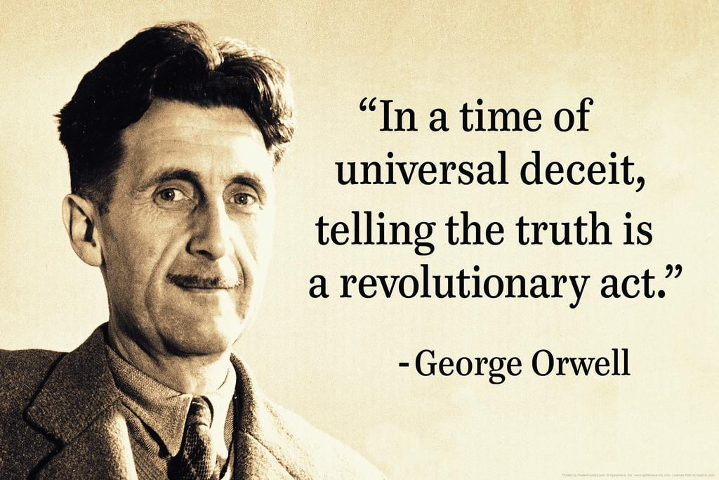 Laminated Orwell In A Time of Universal Deceit Telling the Truth
