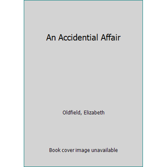 Pre-Owned An Accidental Affair (Unknown) 037311429X 9780373114290