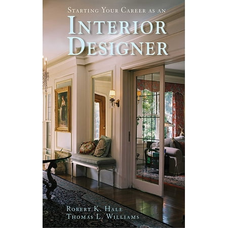 Starting Your Career As An Interior Designer Walmart Com