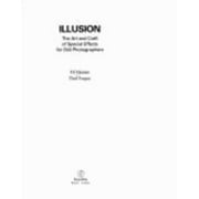 Biotechnology Series; 24: Illusion : The Art and Craft of Special Effects for Still Photographers (Hardcover)