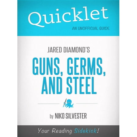 Quicklet on Guns, Germs, and Steel by Jared Diamond (Book Summary, Analysis, Review) - (Best Pricing Gun Reviews)