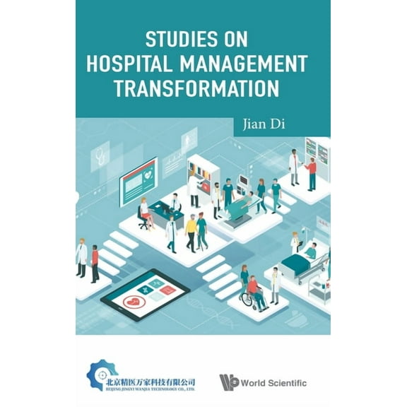 Studies on Hospital Management Transformation, (Hardcover)