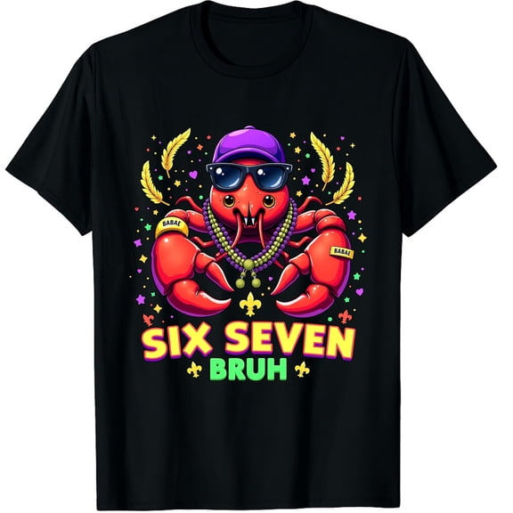 Funny Mardi Gras Crawfish Graphic Tee Retro NOLA Party Six Seven Bruh Unisex T-Shirt