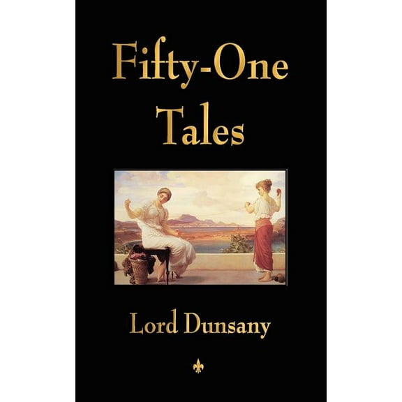 Fifty-One Tales, (Paperback)
