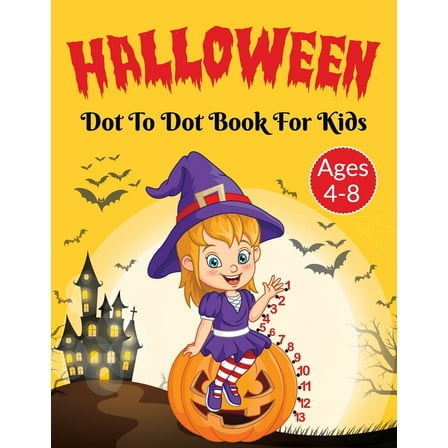 Halloween Dot to Dot Activity Book for Kids 4-8 Years Old, (Paperback)