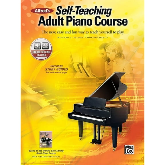 Alfred's Self-Teaching Alfred's Self-Teaching Adult Piano Course: The New, Easy and Fun Way to Teach Yourself to Play, Book & Online Audio, (Paperback)