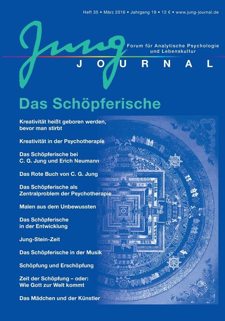Jung Journal 35 : Das Schöpferische: Forum für Analytische Psychologie und  Lebenskultur (Paperback)