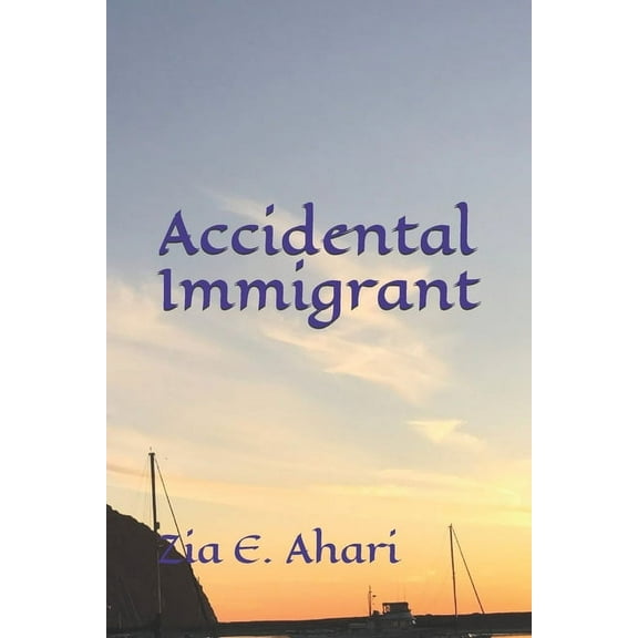 Accidental Immigrant (Paperback)
