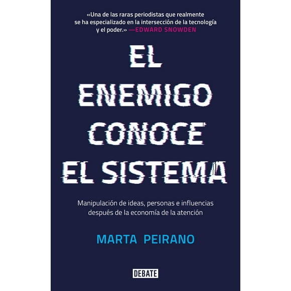 EL ENEMIGO CONOCE EL SISTEMA DEBATE MARTA PEIRANO