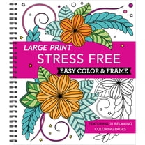 Color & Frame Large Print Easy Color & Frame - Stress Free (Adult Coloring Book), (Spiral-Bound)