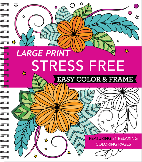 Color & Frame Large Print Easy Color & Frame - Stress Free (Adult Coloring Book), (Spiral-Bound)