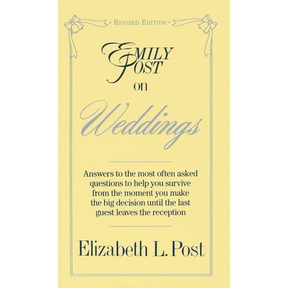 Emily Post on Weddings: Revised Edition, (Paperback)