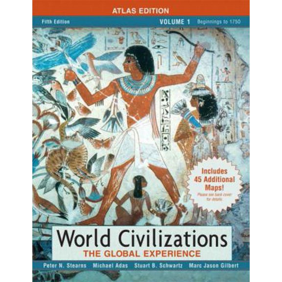 Pre-Owned World Civilizations: The Global Experience: Atlas Edition (Paperback) 0205556914 9780205556915