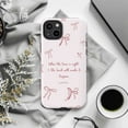 thumbnail image 6 of Pink Bow Bible Verse Phone Case, Cute Feminine Faith-Based Design for iPhone 16 15 14 13 12 11 Pro Plus Mini, 6 of 6