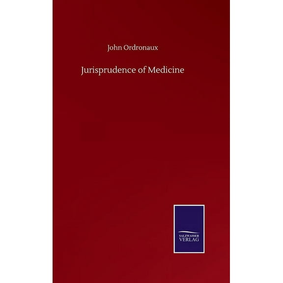 Jurisprudence of Medicine (Hardcover)