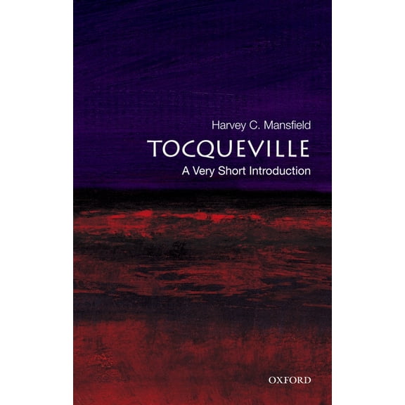 Very Short Introductions Tocqueville: A Very Short Introduction, (Paperback)