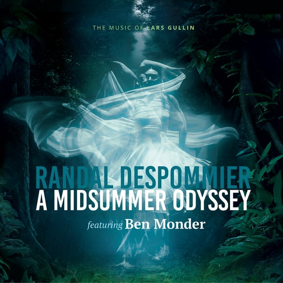 Randal Despommier - A Midsummer Odyssey - The Music of Lars Gullin - Music & Performance - CD