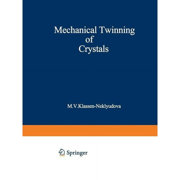 Mechanical Twinning of Crystals, (Paperback)