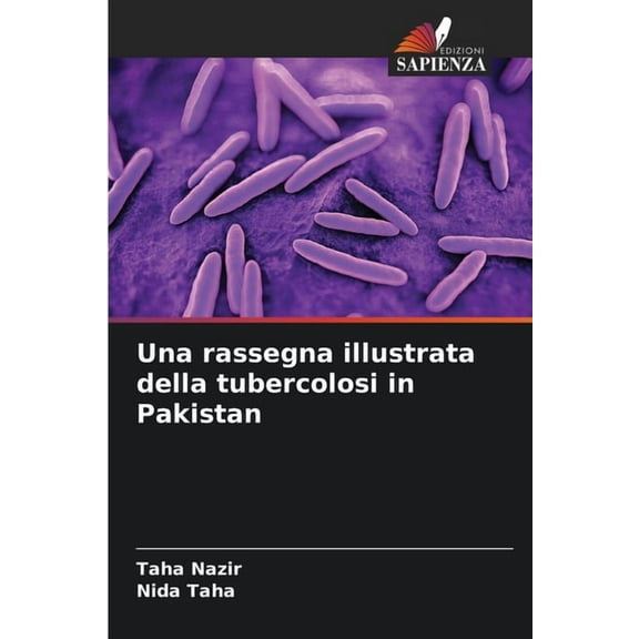 Una rassegna illustrata della tubercolosi in Pakistan, (Paperback)
